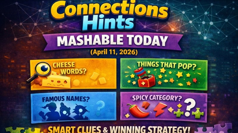 Connections Hints Mashable Today Smart Clues & Answers
